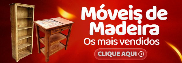 Móveis de Madeira